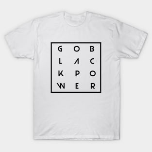 Go Black Power T-Shirt